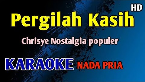 PERGILAH KASIH - CHRISYE KARAOKE HD #nostalgia 