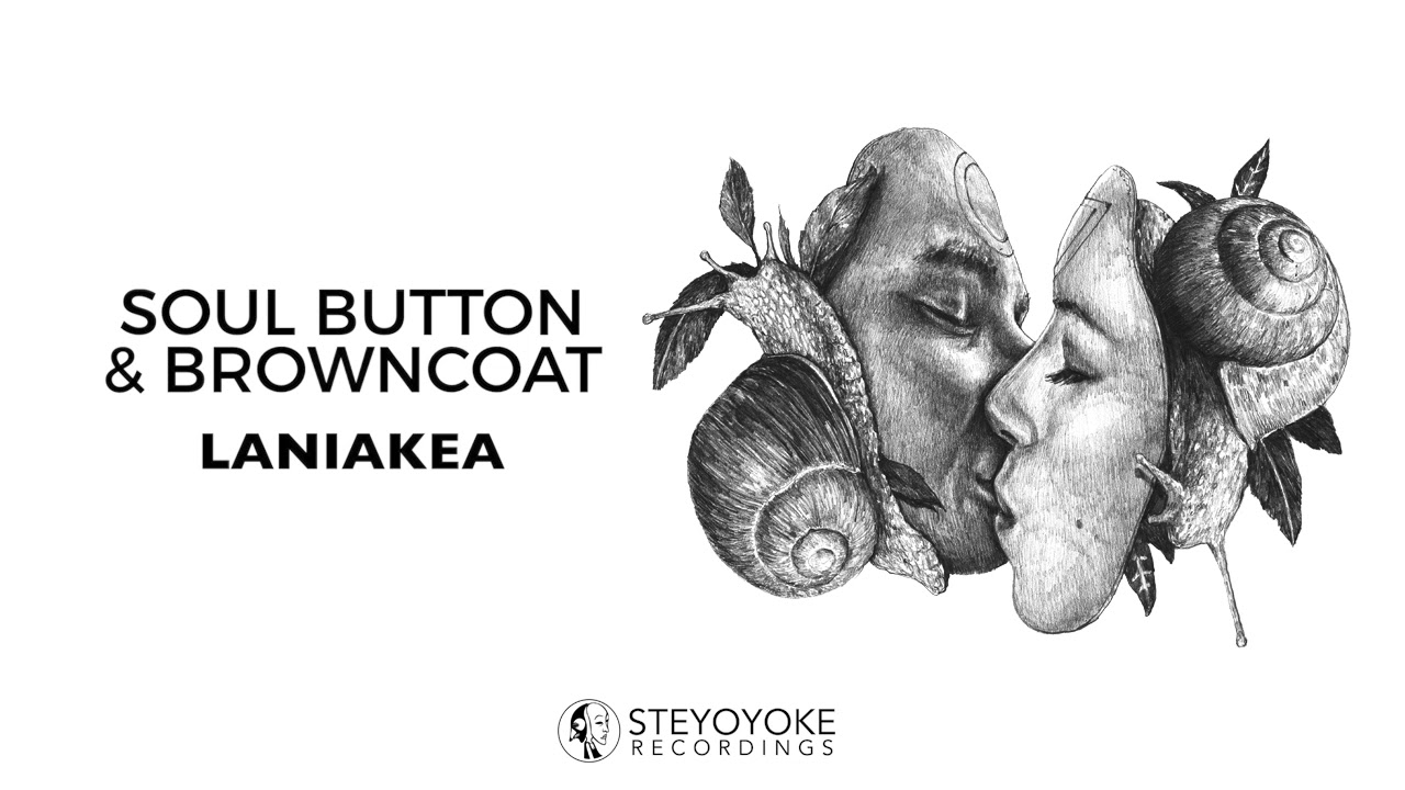 Watch Soul Button & Browncoat - Laniakea (Original Mix) | Steyoyoke on YouTube Watch Soul Button & Browncoat - Laniakea (Original Mix) | Steyoyoke on YouTube