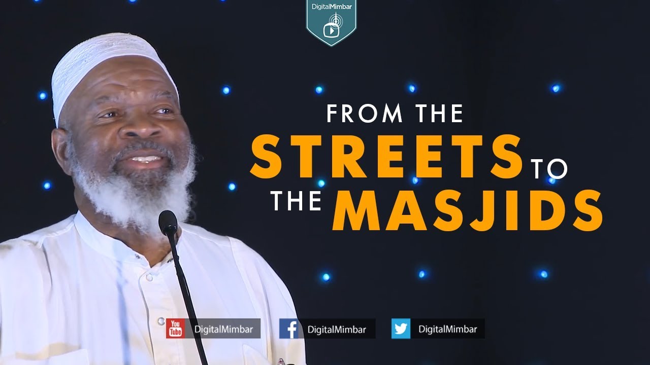 From the Streets to the Masjids   Imam Siraj Wahhaj