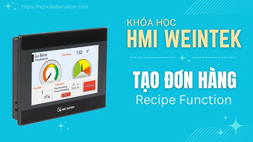 HMI Weintek bài 19 - Tạo đơn hàng Recipe