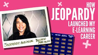 How Jeopardy launched my e-learning career