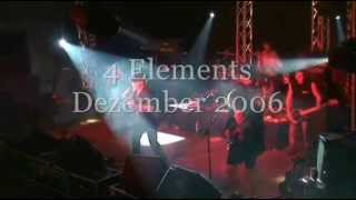 4 Elements IV 27./28./29. Dez. 2006