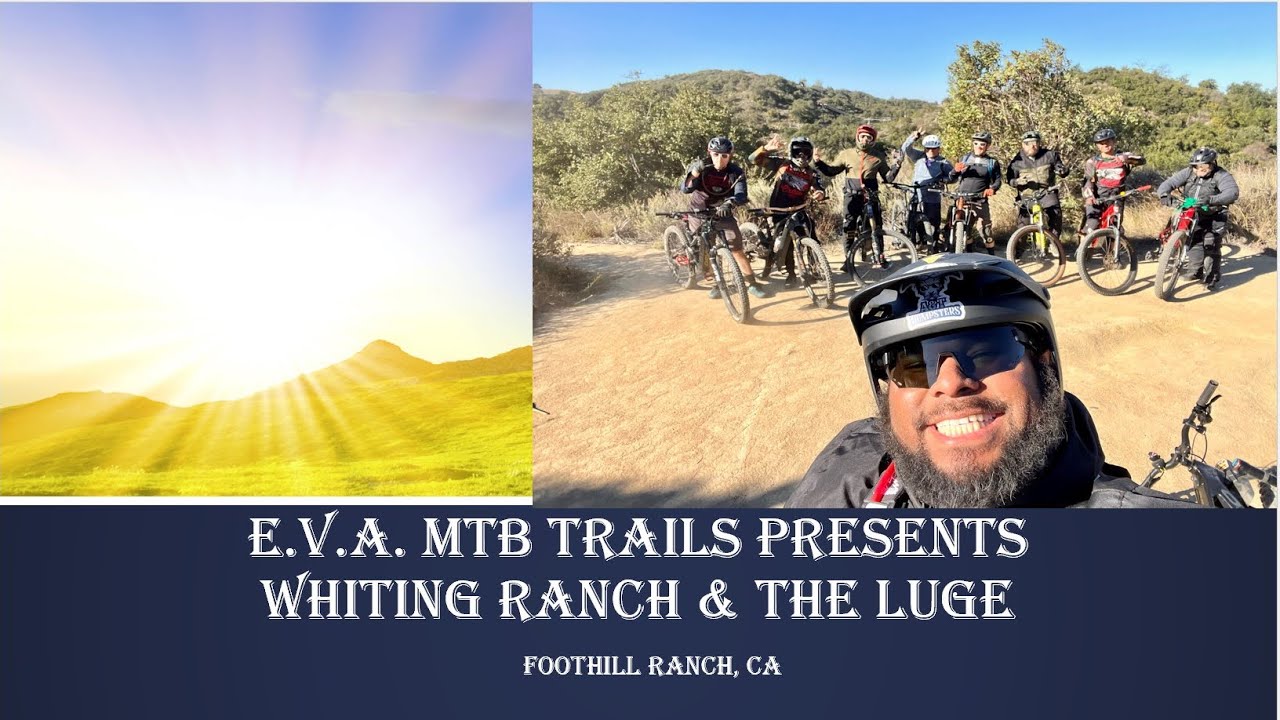 EVA MTB Trails: Whiting Ranch & The Luge - YouTube