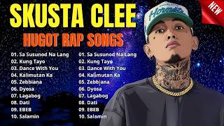 Skusta Clee Greatest Hits 2026  Best Hugot Rap  For Heartbreak update New