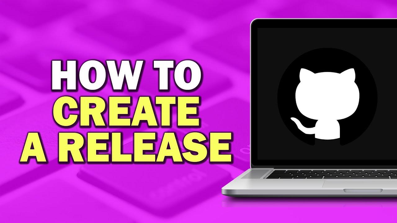 How To Create A Release On GitHub (Easiest Way) - YouTube