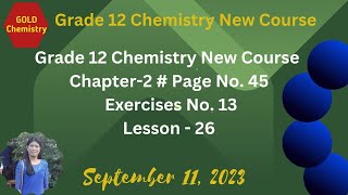 Grade 12 Chemistry New Course Chapter-2 Exercises No.13
