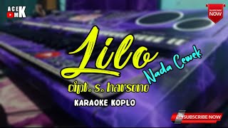 Lilo Karaoke Koplo Nada Cewek || NEW SET 313 NUSANTARA V22