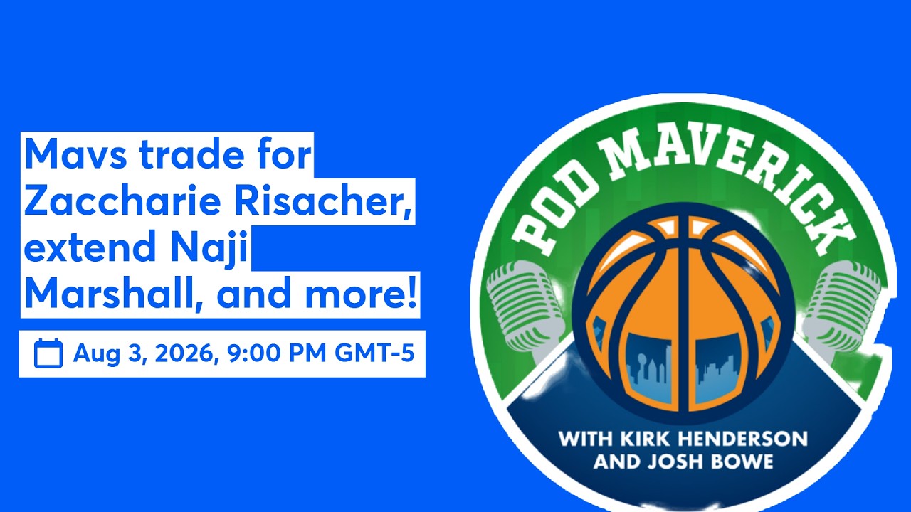 Mavs trade for Zaccharie Risacher, extend Naji Marshall, and more! 📱