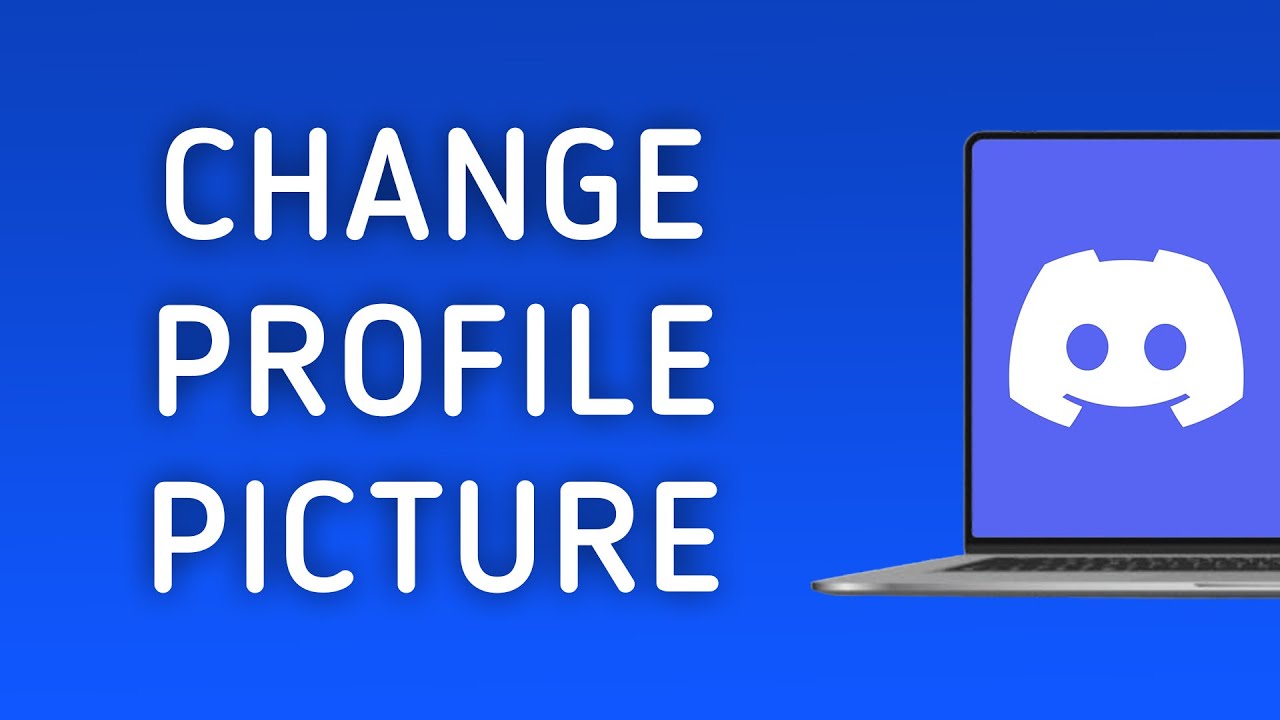 How to Change your Profile Picture on Discord On PC (New Update) - YouTube