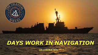 Days Work in Navigation | Illustrated