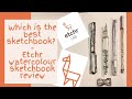 Which is the best sketchbook? Taking a look at the Etchr watercolour sketchbook