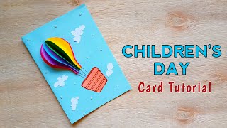 Children&#39;s day card | Handmade Greeting cards |Happy Children&#39;s day paper craft | Childrens day card