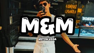 Mm - Neton Vega Letra