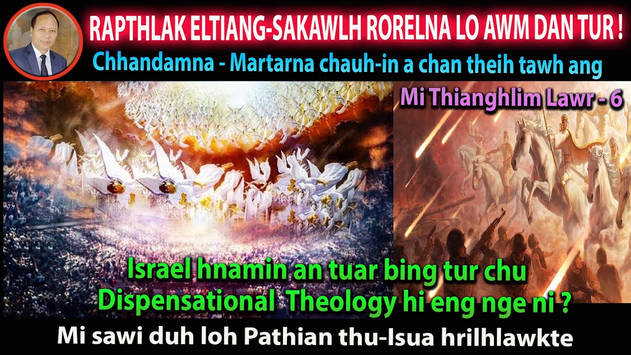 SAKAWLH RORELNA RAPTHLAK ELTIANG ! (MI THIANGHLIM LAWR - 6)