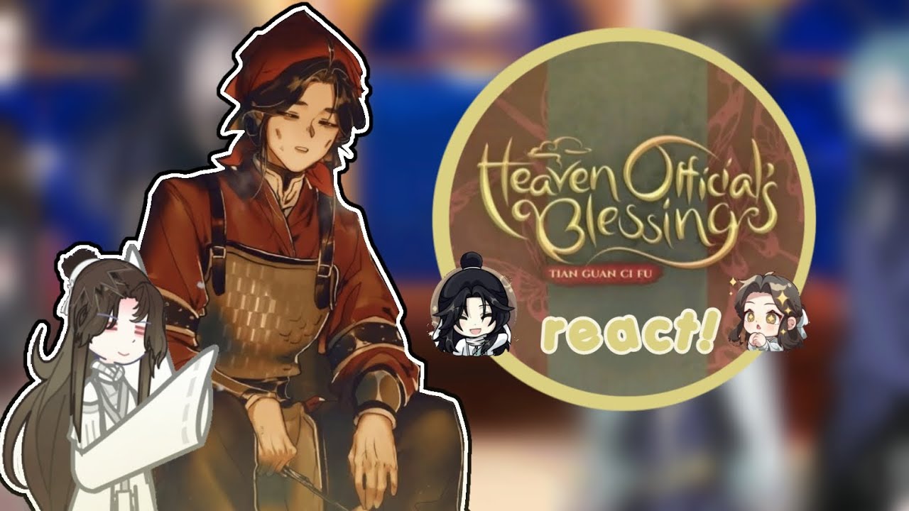 Heaven's official blessing react to.. // put in 2x! // Banyue // part 2/4