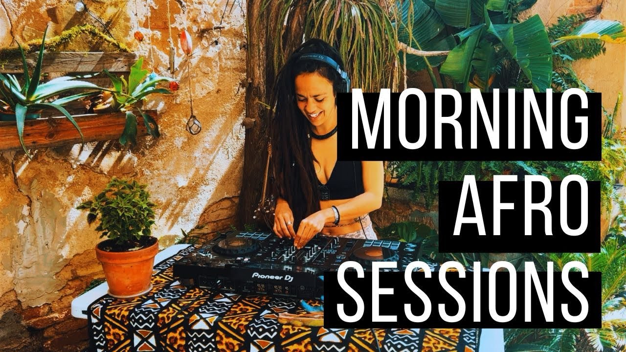 MORNING AFRO SESSION - YouTube