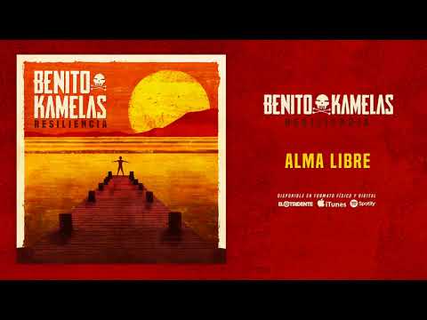 BENITO KAMELAS "Alma Libre" (Audiosingle)