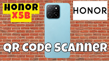 Honor X5b QR Code Scanner 📱