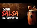 Chill Salsa Instrumental — Relaxing Latin Music No Vocals