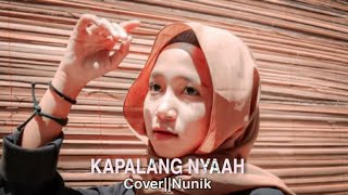 Download Lagu kapalang nyaah - Cover Nunik