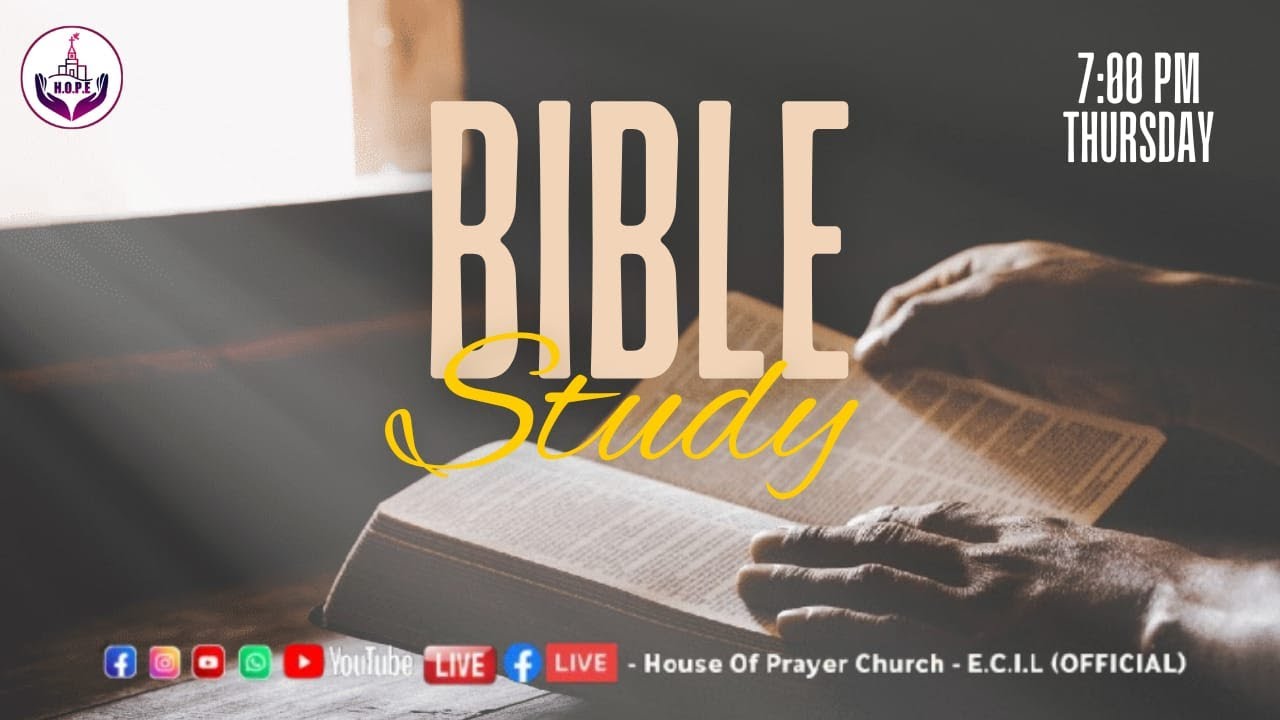 BIBLE STUDY || 15-JANUARY-2026 || HOUSE OF PRAYER CHURCH - E.C.I.L Official