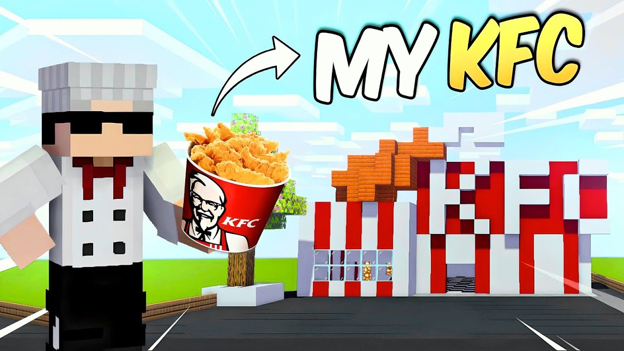 Opening My KFC Restaurant In Minecraft! - YouTube