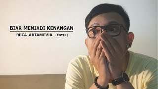 Download Lagu Biar Menjadi Kenangan Reza Artamevia Cover MP3