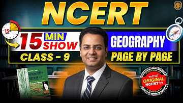 NCERT Geography Class 9 | NCERT Geograpy 15 Minutes Show by Lakshman Sir | NCERT Page by Page