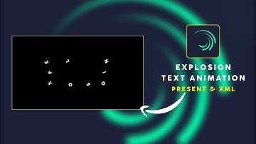 New Trending Explosion Text Animation With Present and Xml | Alight motion