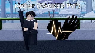 Using Kether in Ranked PVP (Peroxide)