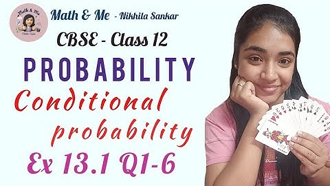 Class12 Ex13.1 Q1-6 PROBABILITY conditional and properties #free #cbse #online #education #maths