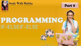 How to use IF-ELSE-ELSEIF Conditions in pseudocodes  - (Programming - Part 9)