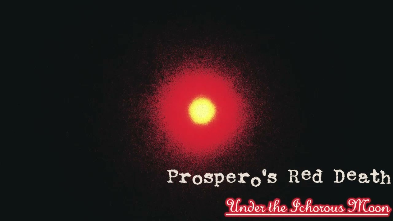 Prospero's Red Death - Coldness and a Need for Respite