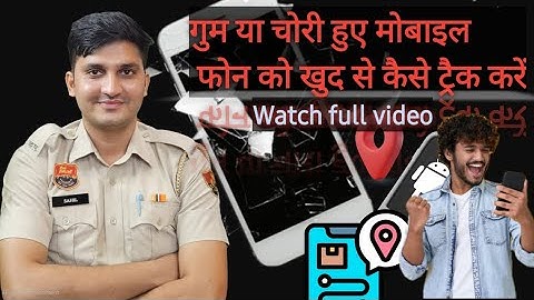 How to Track Your Lost or Stolen Mobile Phone | Full Step-by-Step Guide (Android & iPhone)