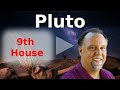 Pluto in the 9th House