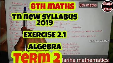 8th maths 2019 term 2/EXERCISE 2.1 /ALGEBRA /SAMACHEER-KALVI/FARIHA MATHEMATICS