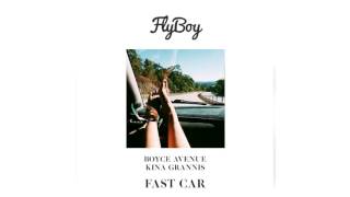 Video thumbnail of "Boyce Avenue feat. Kina Grannis - Fast Car (Flyboy Remix)"