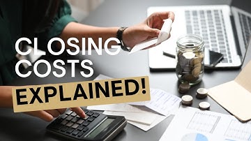 Demystifying Closing Costs for Home Buyers and Sellers