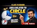 Class 10 AREAS RELATED TO CIRCLES One Shot 🔥 Class 10 Maths Chapter 11 | Karan Sir |