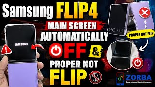Samsung flip 4 Main Screen Automatic off &  Proper not flip 