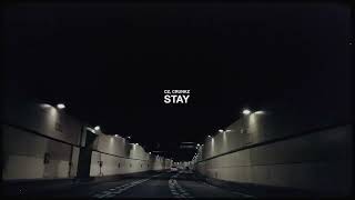 C/Z, Crunkz - Stay (Official Audio)