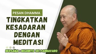 Pesan Dhamma Bhante Sripannavaro yang sangat membantu anda dalam kehidupan sehari-hari.#dhamma