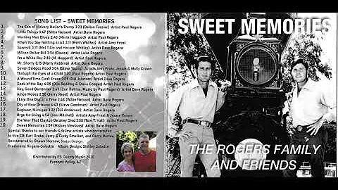 8. Mr. Shorty - Paul Rogers Family - Sweet Memories - Dave Rogers