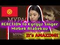 КОРЕЯНКА в ШОКЕ от Мирбек Атабеков - Мураc! REACTION to Kyrgyz Singer Mirbek Atabekov
