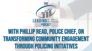 Transforming Community Engagement Through Policing Initiatives