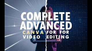 Complete Advanced Canva for Video Editing for Social Media #udemycouponcode2025