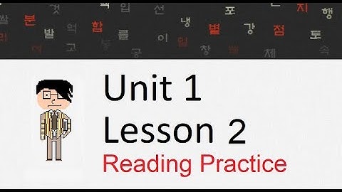 HowtoStudyKorean Unit 1: Lesson 2 Reading Practice