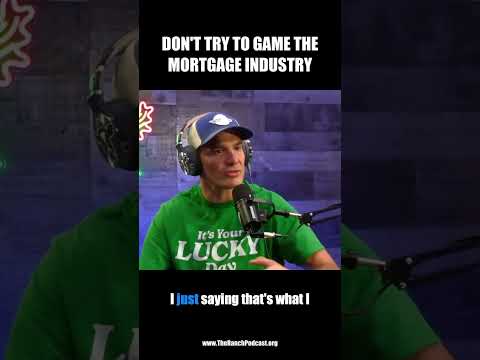 DON'T Try To GAME The Mortgage Industry