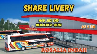 LIVERY TERBARU | ROSALIA INDAH MOD JB2 MERCY BY ASXFM | Bus Simulator Indonesia