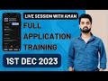 FULL APPLICATION TRAINING BY AMAN SHARMA || 1ST DECEMBER || 2 PM